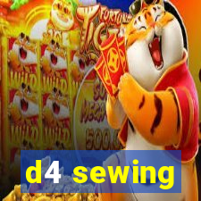 d4 sewing