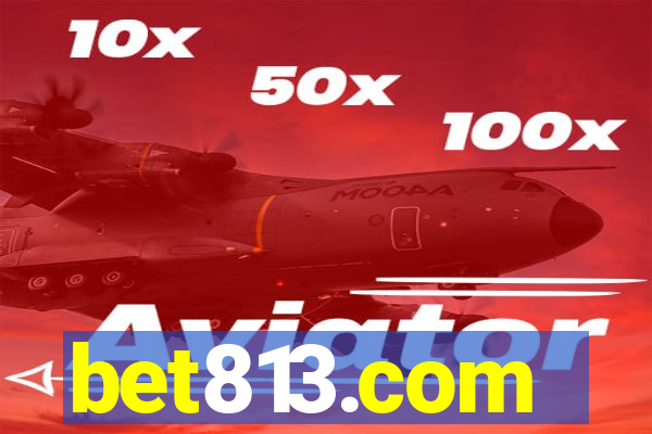 bet813.com