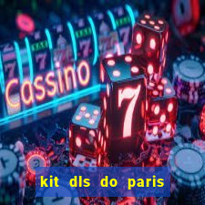 kit dls do paris saint germain