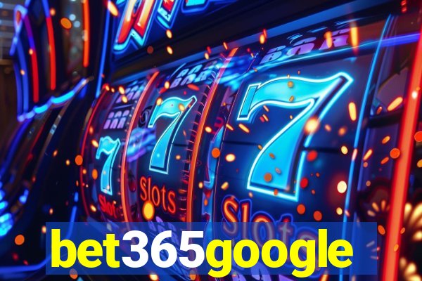 bet365google