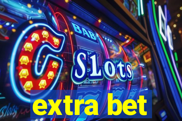 extra bet