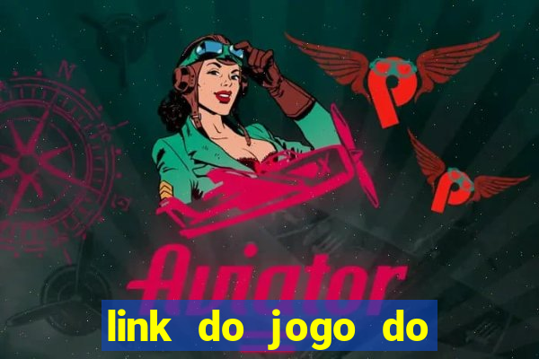 link do jogo do tigrinho original