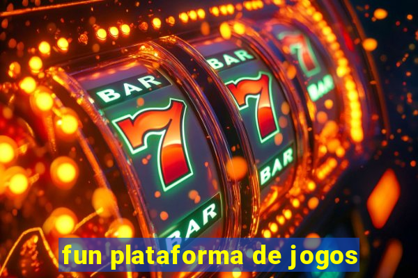 fun plataforma de jogos