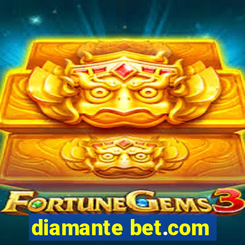 diamante bet.com