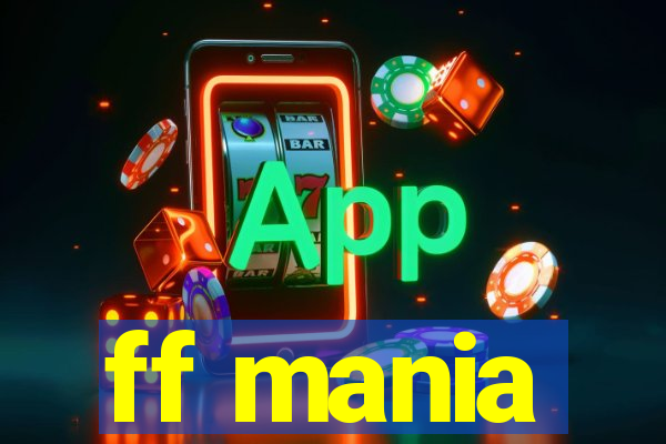 ff mania